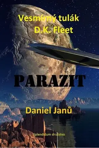 Sci-fi a fantasy Parazit - Daniel Janů