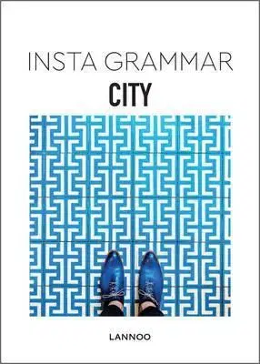 Geografia - ostatné Insta Grammar - City - Irene Schampaert
