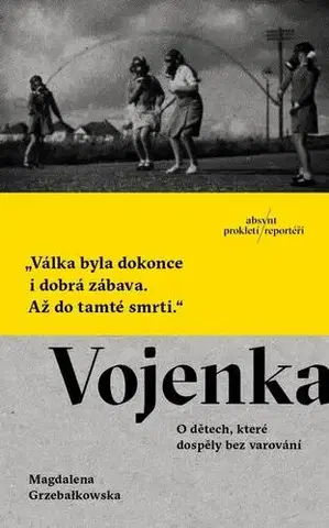 Fejtóny, rozhovory, reportáže Vojenka - Magdalena Grzebałkowska
