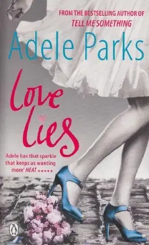 Cudzojazyčná literatúra Love lies - Adele Parks