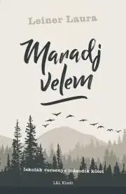 Young adults Maradj velem - Laura Leiner