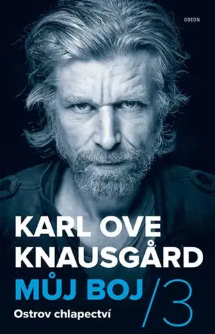 Svetová beletria Můj boj 3: Ostrov chlapectví - Karl Ove Knausgard