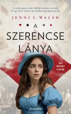 Historické romány A szerencse lánya - Jenni L. Walsh