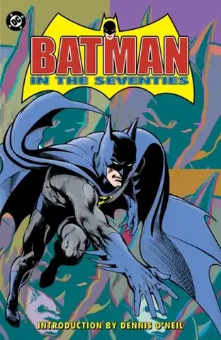 Beletria - ostatné Batman in the Seventies (New Edition) - Dennis