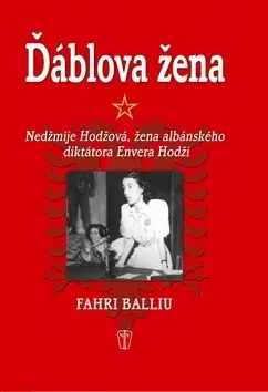 Biografie - ostatné Ďáblova žena - Fahri Balliu