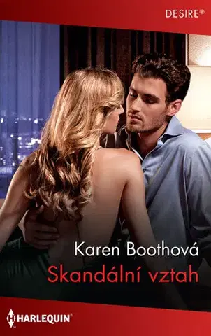 Romantická beletria Skandální vztah - Karen Booth