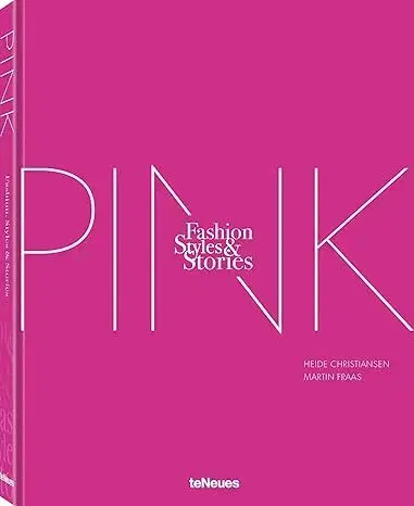 Dizajn, úžitkové umenie, móda The Pink Book - Fashion, Styles & Stories - Martin Fraas,Heide Christiansen