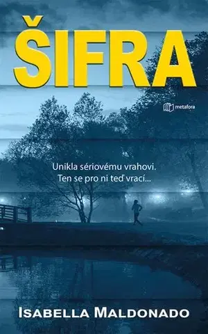 Detektívky, trilery, horory Šifra (CZ) - Isabella Maldonado