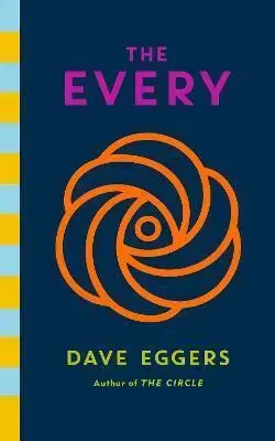Sci-fi a fantasy The Every - Dave Eggers