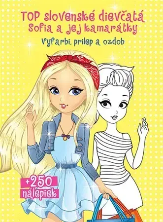 Nalepovačky, vystrihovačky, skladačky Top slovenské dievčatá Sofia a jej kamarátky + 250 nálepiek