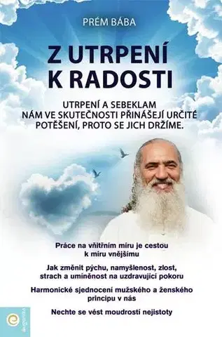 Duchovný rozvoj Z utrpení k radosti - Bába Prém
