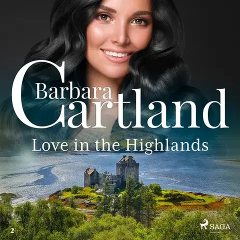 Romantická beletria Saga Egmont Love in the Highlands (Barbara Cartland’s Pink Collection 2) (EN)