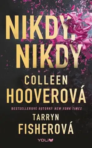 Detektívky, trilery, horory Nikdy, nikdy - Colleen Hoover a Tarryn Fisher