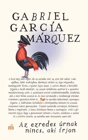 Svetová beletria Az ezredes úrnak nincs, aki írjon - Gabriel García Márquez