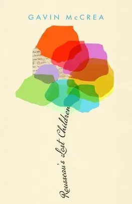 Filozofia Rousseaus Lost Children - Gavin McCrea