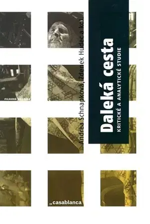Film - encyklopédie, ročenky Daleká cesta - Andrea Schnapková,Zdeňek Hudec