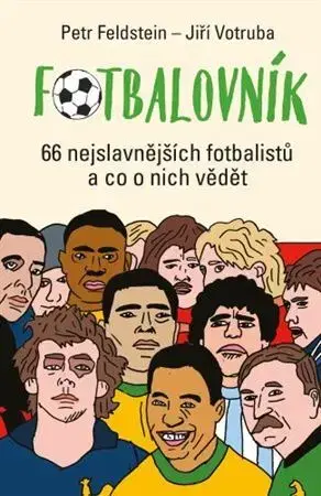 Futbal, hokej Fotbalovník - Petr Feldstein