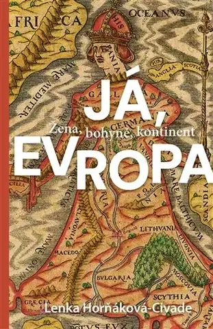 Beletria - ostatné Já, Evropa - Lenka Horňáková-Civade