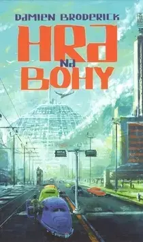 Sci-fi a fantasy Hra na bohy - Broderick Damien