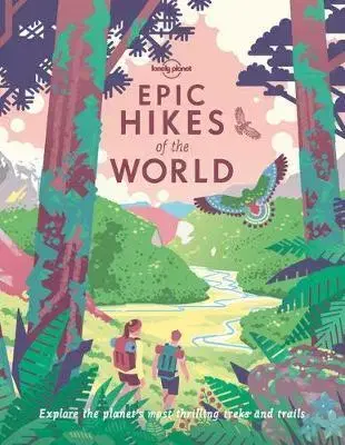 Sprievodcovia, mapy - ostatné Epic Hikes of the World - Planet Lonely