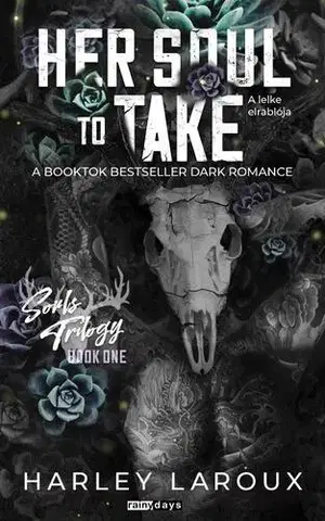 Romantická beletria Her Soul To Take - Harley Laroux
