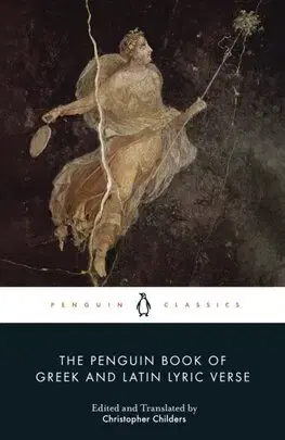 Poézia - antológie The Penguin Book of Greek and Latin Lyric Verse - neuvedený,Christopher Childers