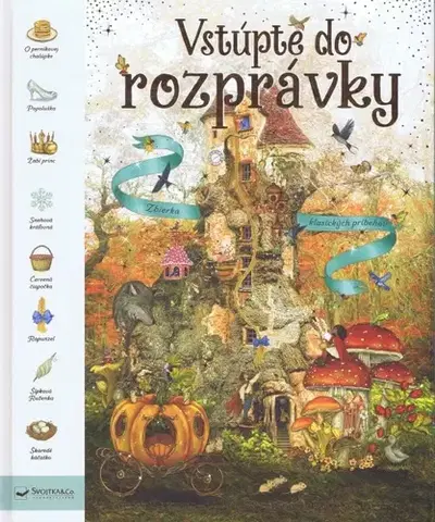 Rozprávky Vstúpte do rozprávky - Kolektív autorov