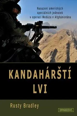 História, vojnová literatúra Kandahárští lvi - Rusty Bradley