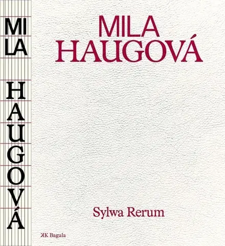 Literatúra Sylwa Rerum - Mila Haugová