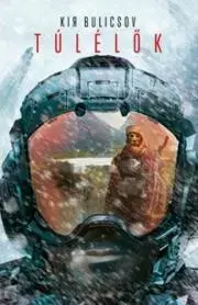 Sci-fi a fantasy Túlélők - Kir Bulicsov