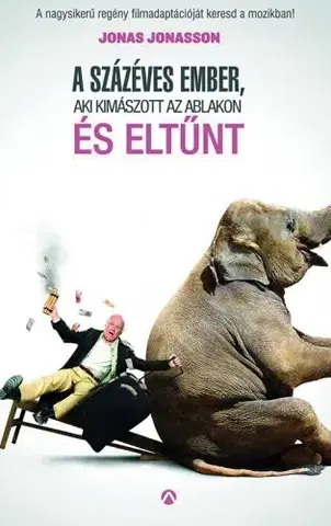 Humor a satira A százéves ember, aki kimászott az ablakon és eltűnt - Jonas Jonasson