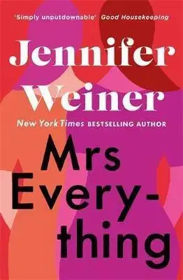 Cudzojazyčná literatúra Mrs Everything - Jennifer Weiner