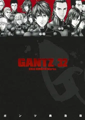 Manga Gantz 32 - Oku Hiroja,Anna Křivánková