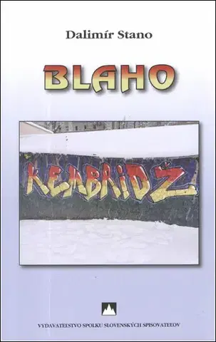 Slovenská beletria Blaho - Dalimír Stano