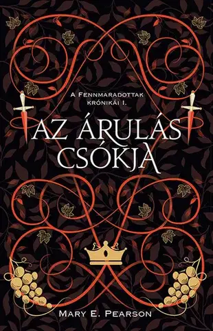 Sci-fi a fantasy A fennmaradottak krónikái 1: Az árulás csókja - Mary E. Pearson,Viktória Miks-Rédai