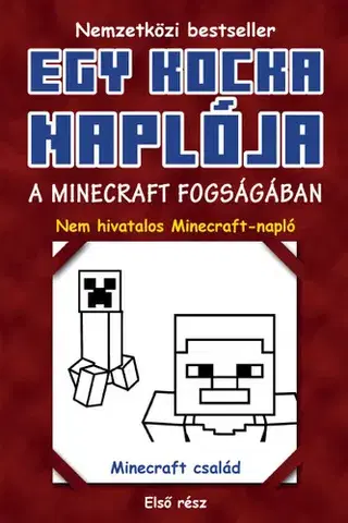 Dobrodružstvo, napätie, western Egy kocka naplója 1: A Minecraft fogságában - Kolektív autorov,Gergely Kamper