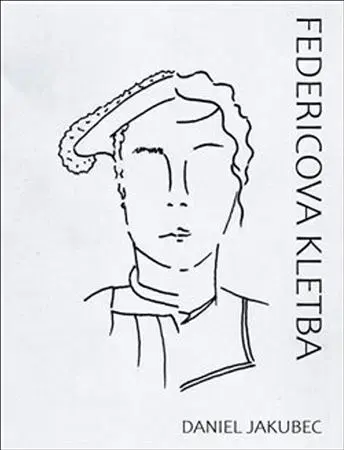 Česká beletria Federicova kletba - Daniel Jakubec