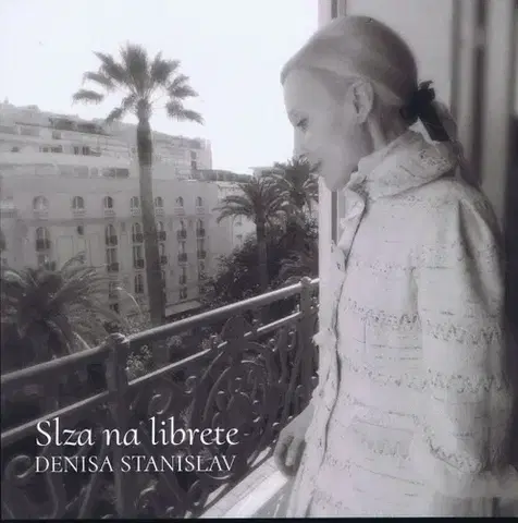 Slovenská poézia Slza na librete - Denisa Stanislavová