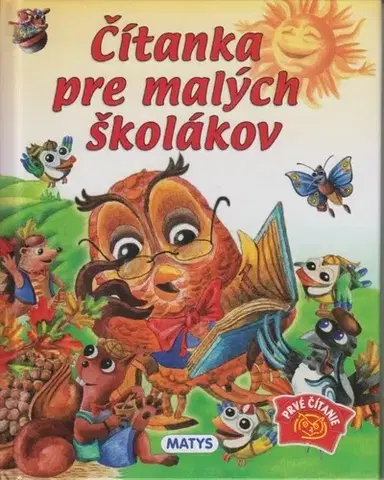 Rozprávky Čítanka pre malých školákov, 3. vydanie - Daniela Reichstädterová