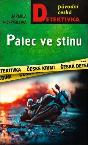 Detektívky, trilery, horory Palec ve stínu - Jarmila Pospíšilová