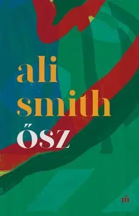 Beletria - ostatné Ősz - Ali Smith,Mónika Mesterházi