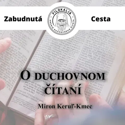 Duchovný rozvoj FILOKALIA s.r.o. O duchovnom čítaní