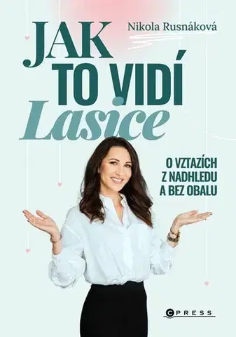 Partnerstvo, sex Jak to vidí Lasice - Nikola Rusnáková