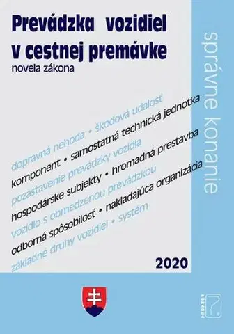 Právo - ostatné Prevádzka vozidiel v cestnej premávke