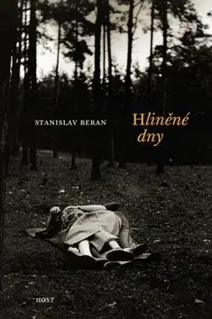 Česká beletria Hliněné dny - Stanislav Beran