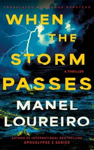 Detektívky, trilery, horory When The Storm Passes - Manel Loureiro