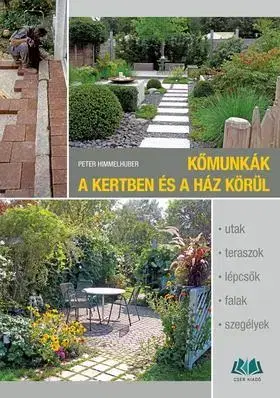 Záhrada - Ostatné Kőmunkák a kertben és a ház körül - Peter Himmelhuber