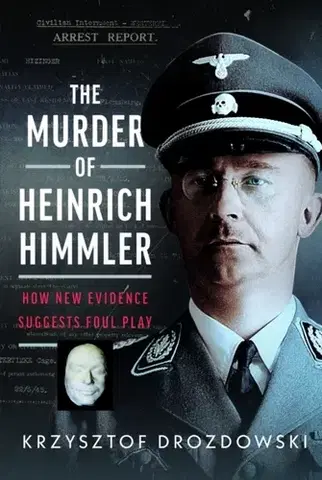 História The Murder of Heinrich Himmler - Krzysztof Drozdowski