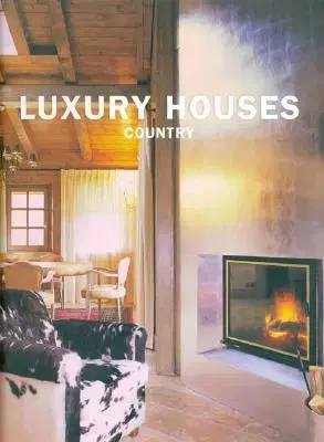 Cudzojazyčná literatúra Luxury Houses Country - Kolektív autorov