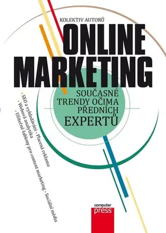 Marketing, reklama, žurnalistika Online marketing - Kolektív autorov